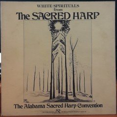 WHITE SPIRITUALS FROM THE SACRED HARP - PLAK 2.EL