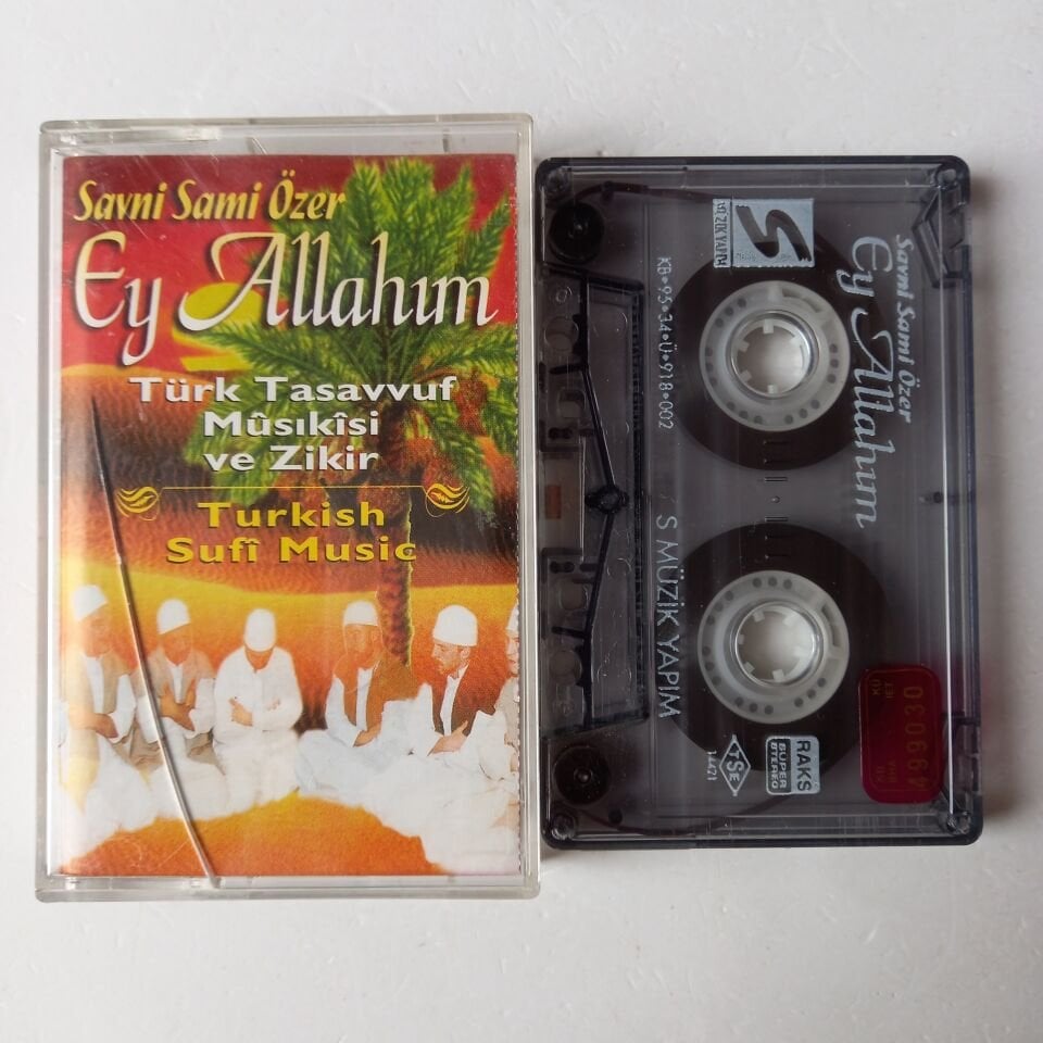 SAVNİ SAMİ ÖZER - EY ALLAHIM (1995) - KASET 2.EL