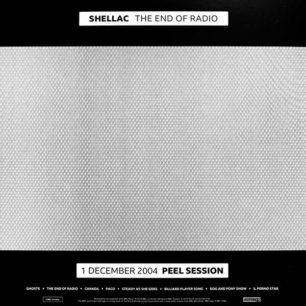 SHELLAC - THE END OF THE RADIO / 1994 PEEL SESSIONS (2019) - 2LP ALTERNATIVE ROCK NOISE ROCK SIFIR PLAK