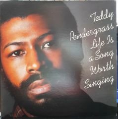 TEDDY PENDERGRASS - LIFE IS A SONG WORTH SINGING (1978) - PLAK 2.EL