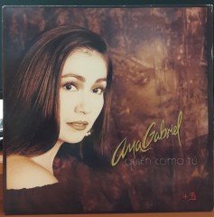 ANA GABRIEL - QUIEN COMO TU (1990) - PLAK 2.EL