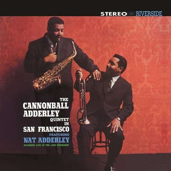 CANNONBALL ADDERLEY IN SAN FRANCISCO LP 180GR 2014 UNIVERSAL BASKI SIFIR