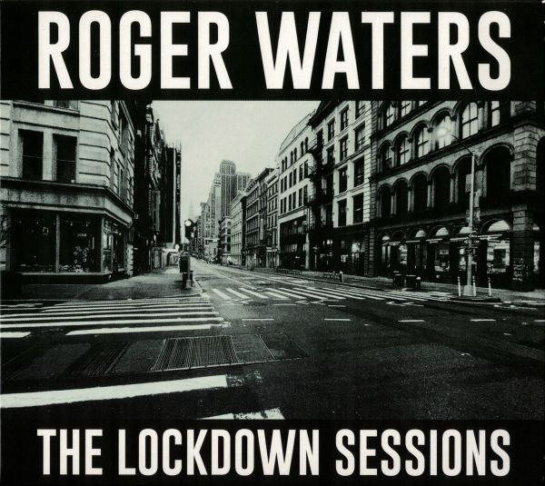 ROGER WATERS – THE LOCKDOWN SESSIONS (2023) - DIGIPAK CD AMBALAJINDA SIFIR