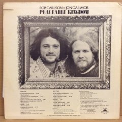 ROB CARLSON & JON GAILMOR - PEACEABLE KINGDOM 1974 2.EL PLAK