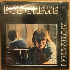 BOB CREWE - MOTIVATION (1977) - LP POP ROCK DÖNEM BASKI SIFIR PLAK