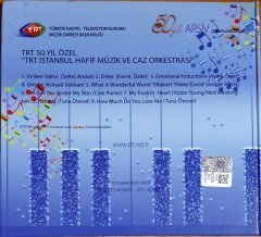 50. YIL ÖZEL ''TRT İSTANBUL HAFİF MÜZİK CAZ ORKESTRASI'' TRT ARŞİV SERİSİ 254 / ÇOKSESLİ MÜZİKLER (2014) - CD 2.EL