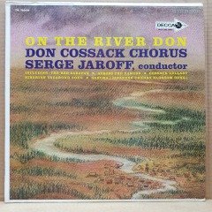 DON COSSACK CHORUS, SERGE JAROFF - ON THE RIVER DON - LP 2.EL PLAK