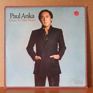 PAUL ANKA - LISTEN TO YOUR HEART (1978) - LP 2.EL PLAK