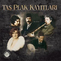 TAŞ PLAK KAYITLARI - FİKRİYE HANIM NEYZEN TEVFİK SEYYAN HANIM...(2018) - LP SIFIR PLAK