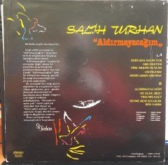 SALİH TURHAN - ALDIRMAYACAĞIM - PLAK 2.EL