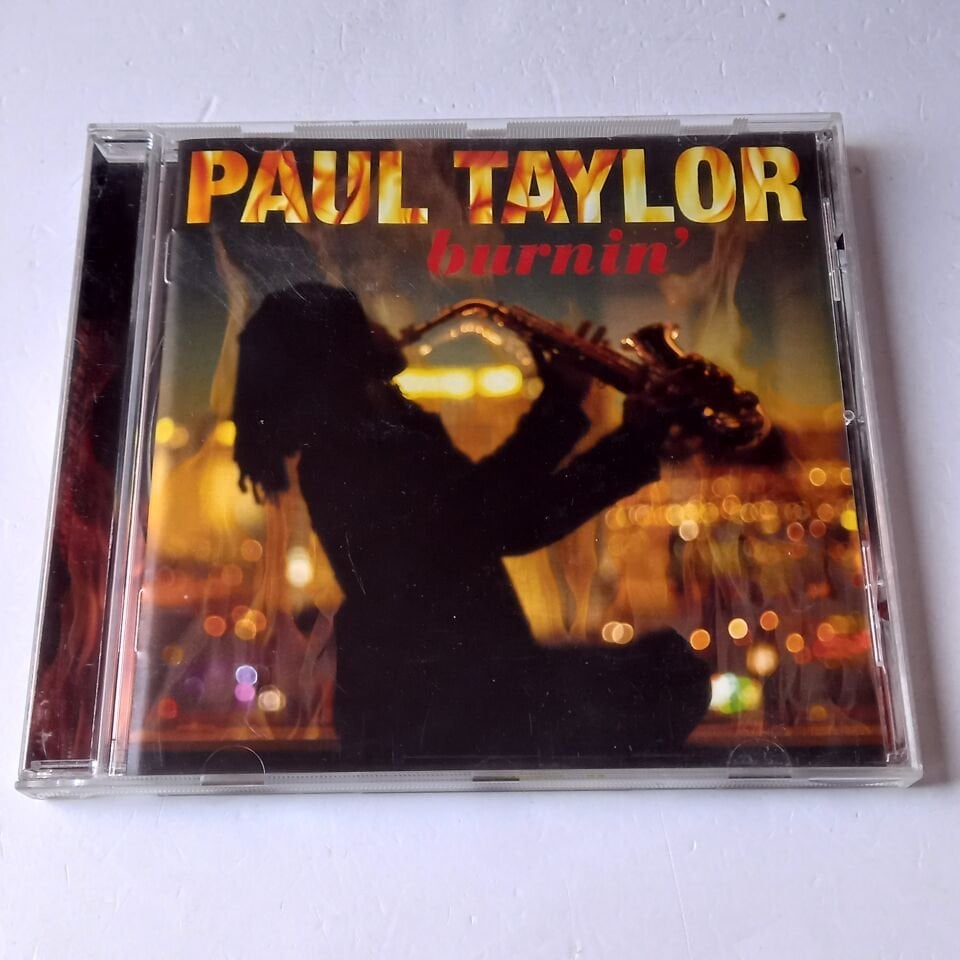 PAUL TAYLOR – BURNIN\' (2009) - CD 2.EL