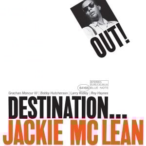 JACKIE McLEAN - DESTINATION OUT (1964) - LP BLUE NOTE 2022 CLASSIC VINYL SERIES EDITION SIFIR PLAK