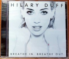 HILARY DUFF - BREATHE IN BREATHE OUT (2015) - CD SIFIR