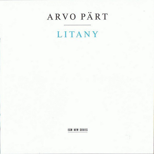 ARVO PART LITANY (1996) - CD HILLARD ENSEMBLE SAULIS SONDECKIS ECM NEW SERIES SIFIR