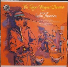 SONGS OF LATIN AMERICA - THE ROGER WAGNER CHORALE - PLAK 2.EL