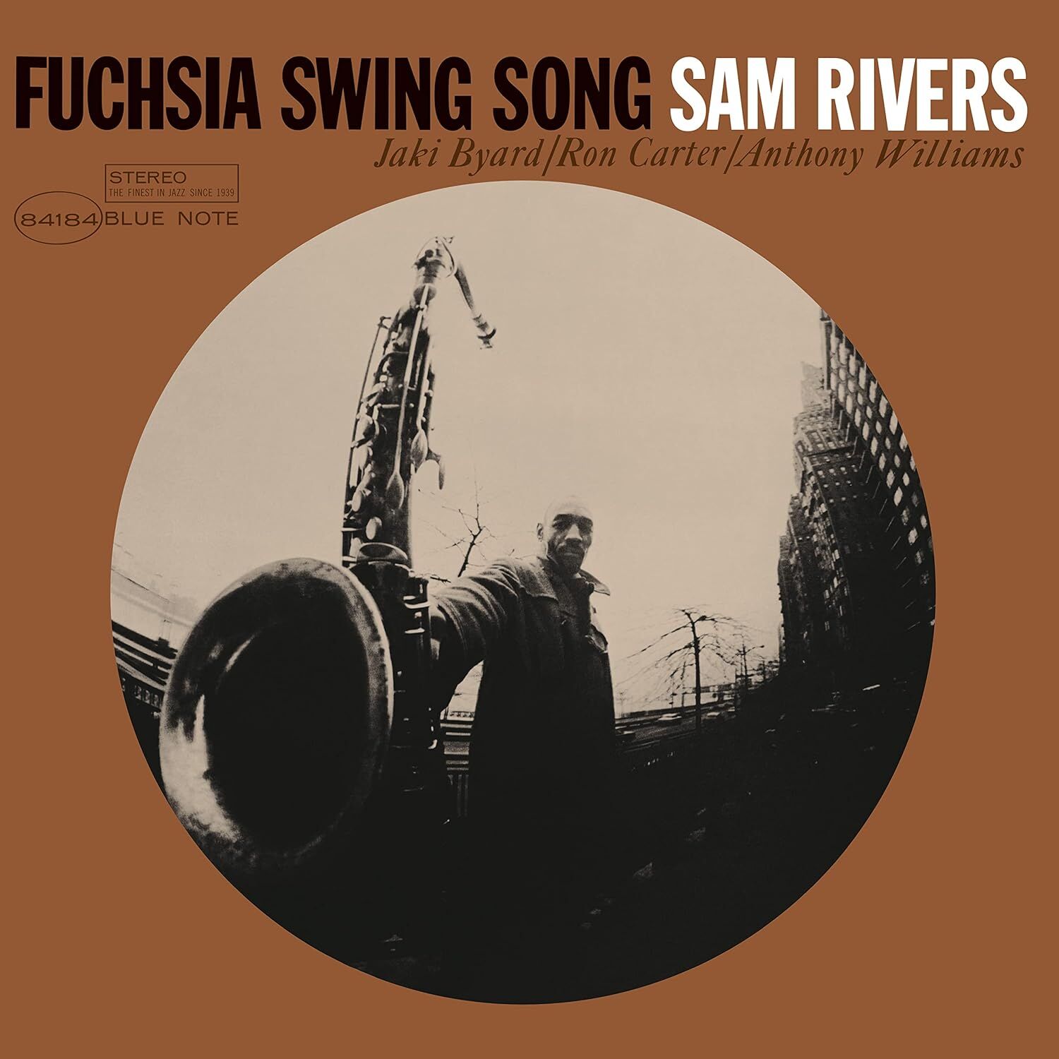 SAM RIVERS - FUCHSIA SWING SONG (1965) - LP BLUE NOTE CLASSIC VINYL SERIES 180GR 2023 EDITION SIFIR PLAK