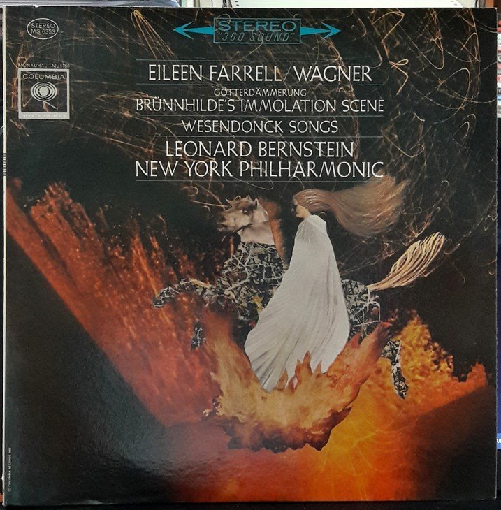 WAGNER: GÖTTERDÄMMERUNG- BRÜNNHILDE'S IMMOLATION SCENE, WESENDONCK SONGS, EILEEN FARRELL, LEONARD BERNSTEIN - PLAK 2.EL