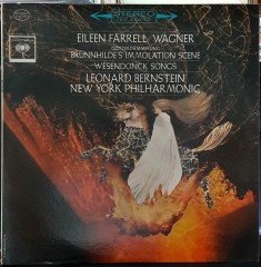 WAGNER: GÖTTERDÄMMERUNG- BRÜNNHILDE'S IMMOLATION SCENE, WESENDONCK SONGS, EILEEN FARRELL, LEONARD BERNSTEIN - PLAK 2.EL