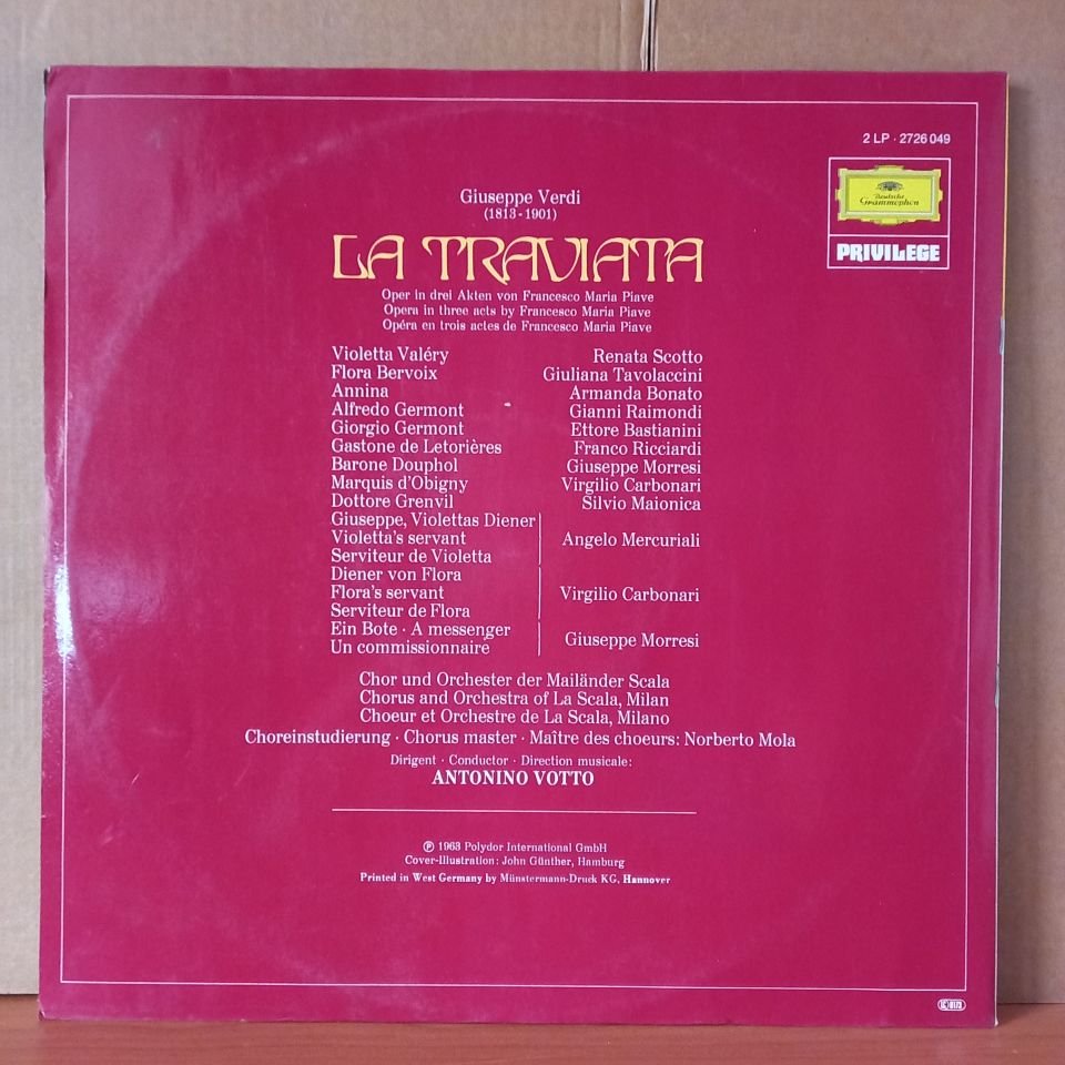 GIUSEPPE VERDI: LA TRAVIATA / RENATA SCOTTO, GIANNI RAIMONDI, ETTORE BASTIANINI , MAESTRO DEL CORO : NORBERTO MOLA, CHORUS UND ORCHESTER DER MAILÄNDER SCALA, ANTONINO VOTTO - 2LP 2.EL PLAK