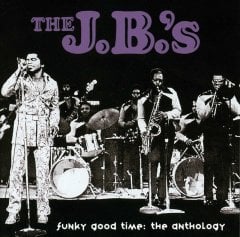 THE J.B.'S - A FUNKY GOOD TIME / ANTHOLOGY (1995) - 2CD SIFIR
