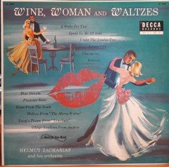 WINE, WOMAN AND WALTZES - PLAK 2.EL