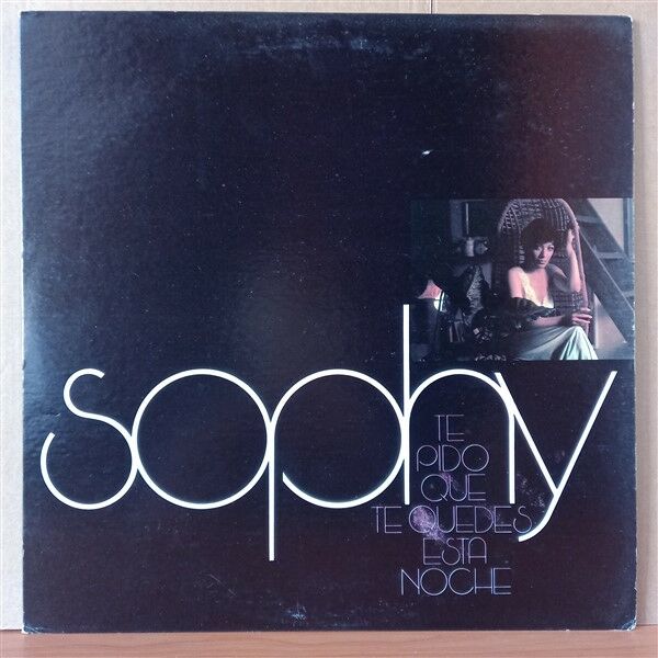 SOPHY – TE PIDO QUE TE QUEDES ESTA NOCHE (1976) - LP 2.EL PLAK