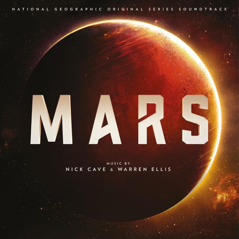 MARS - SOUNDTRACK / MUSIC BY NICK CAVE & WARREN ELLIS (2017) - LP 180GR 2025 CRYSTAL CLEAR COLOURED EDITION SIFIR PLAK
