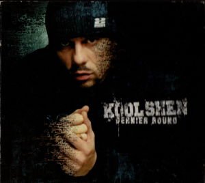 KOOL SHEN – DERNIER ROUND (2004) - CD FRANSIZCA HIP-HOP 2.EL