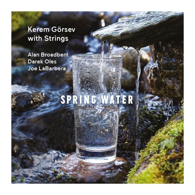 KEREM GÖRSEV - SPRING WATER  (2017) - CD SIFIR