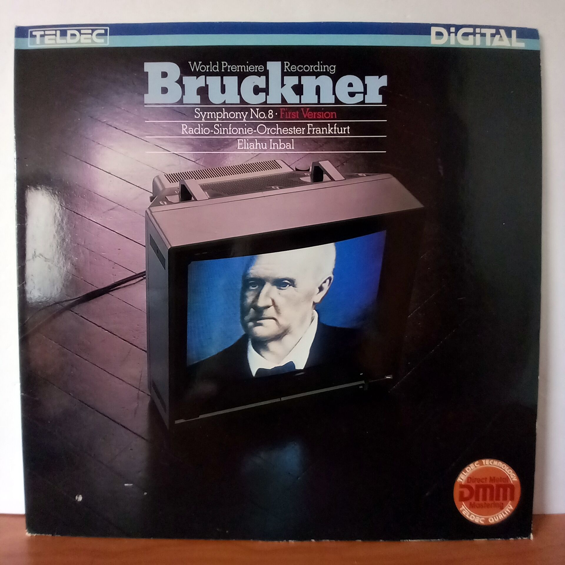 BRUCKNER: SYMPHONY NO. 8 . FIRST VERSION / RADIO-SINFONIE-ORCHESTER FRANKFURT , ELIAHU INBAL (1985) - 2LP 2.EL PLAK