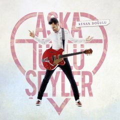 KENAN DOĞULU - AŞKA TÜRLÜ ŞEYLER (2012) - CD DIGIPACK SIFIR