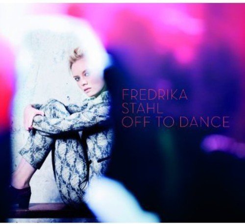 FREDRIKA STAHL - OFF THE DANCE (2013) - CD SIFIR