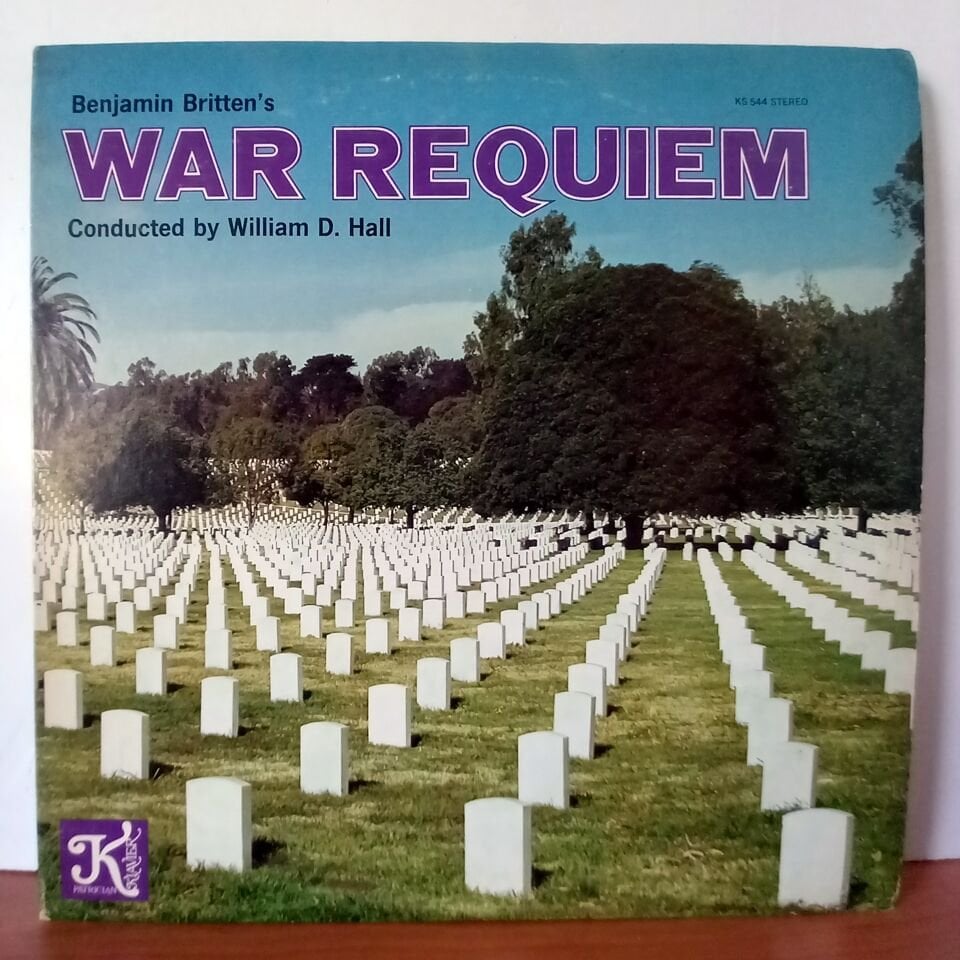 BENJAMIN BRITTEN – WAR REQUIEM, CONDUCTED BY WILLIAM D. HALL (1975) - 2LP 2.EL PLAK
