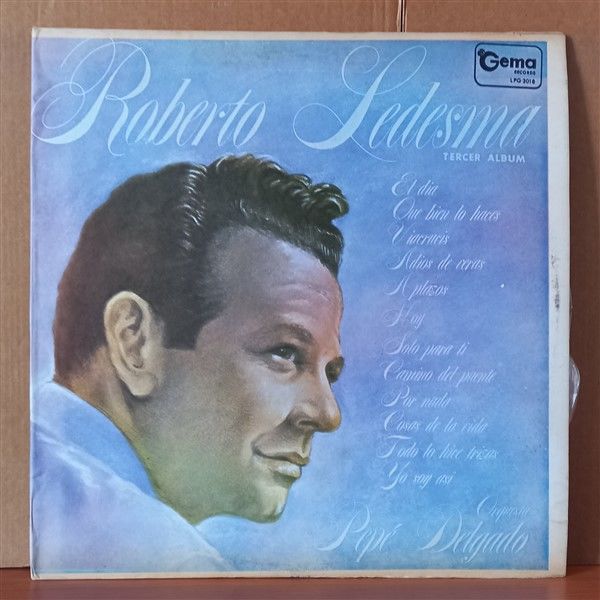 ROBERTO LEDESMA, ORQUESTA DE PEPE DELGADO – TERCER ALBUM - LP 2.EL PLAK