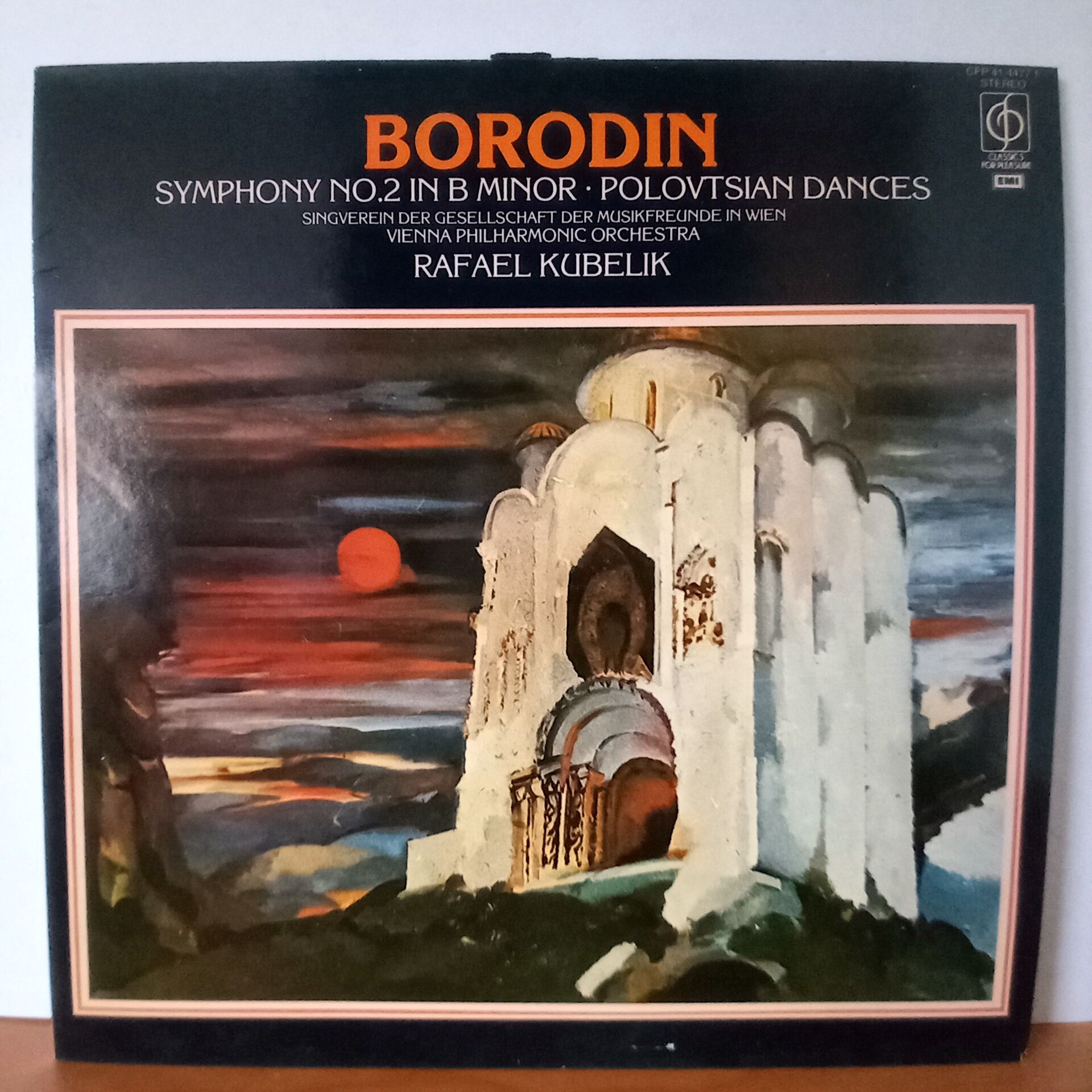 BORODIN: SYMPHONY 2 IN B MINOR ∙ POLOVTSIAN DANCES / SINGVEREIN DER GESELLSCHAFT DER MUSIKFREUNDE IN WIEN, VIENNA PHILHARMONIC ORCHESTRA, RAFAEL KUBELIK (1961) - LP 2.EL PLAK