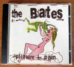 THE BATES - PLEASURE + PAIN - CD 2.EL