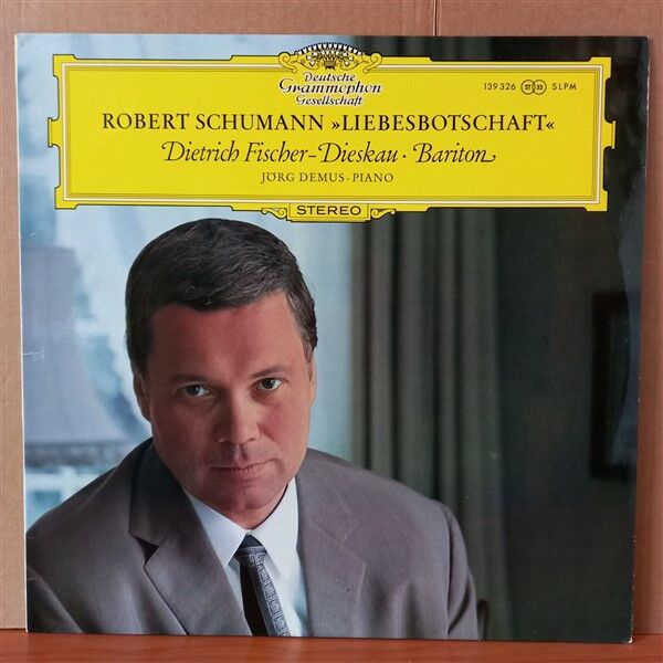 ROBERT SCHUMANN / DIETRICH FISCHER-DIESKAU, JÖRG DEMUS – ''LIEBESBOTSCHAFT'' LIEDER FÜR BARITON UND KLAVIERBEGLEITUNG (1967) - LP 2.EL PLAK