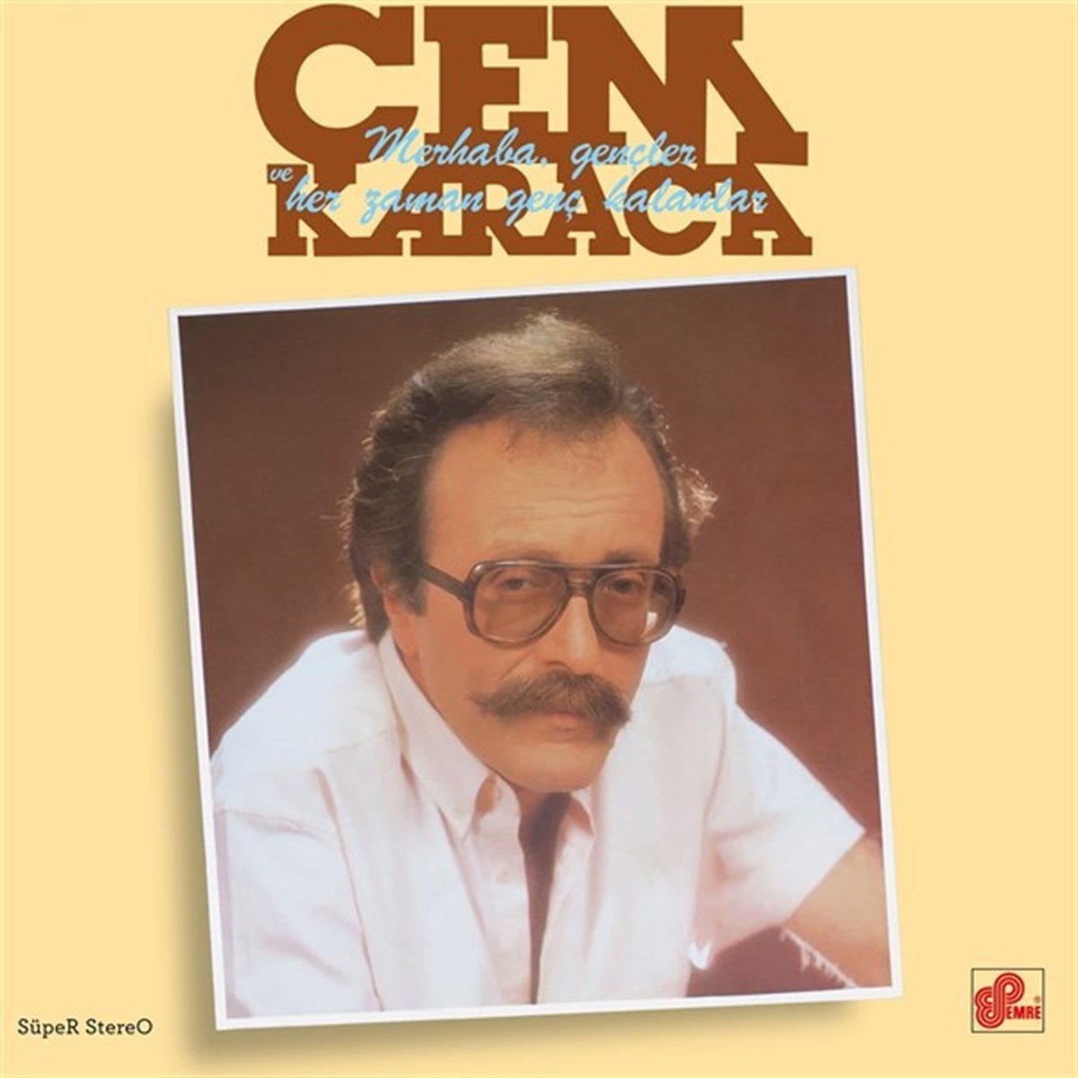 CEM KARACA - MERHABA GENÇLER VE HER ZAMAN GENÇ KALANLAR (1987)  - 2LP NUMARALI 2019 YILI SINIRLI BASIM SIFIR PLAK