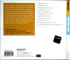 TAKSİM TRIO - AYTAÇ DOĞAN HÜSNÜ ŞENLENDİRİCİ İSMAİL TUNÇBİLEK (2007) - CD SIFIR