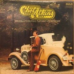 CHET ATKINS - NASHVILLE GOLD 1972 2.EL PLAK