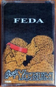 GRUP YORUM - FEDA (2001) - KASET KALAN MÜZİK SIFIR