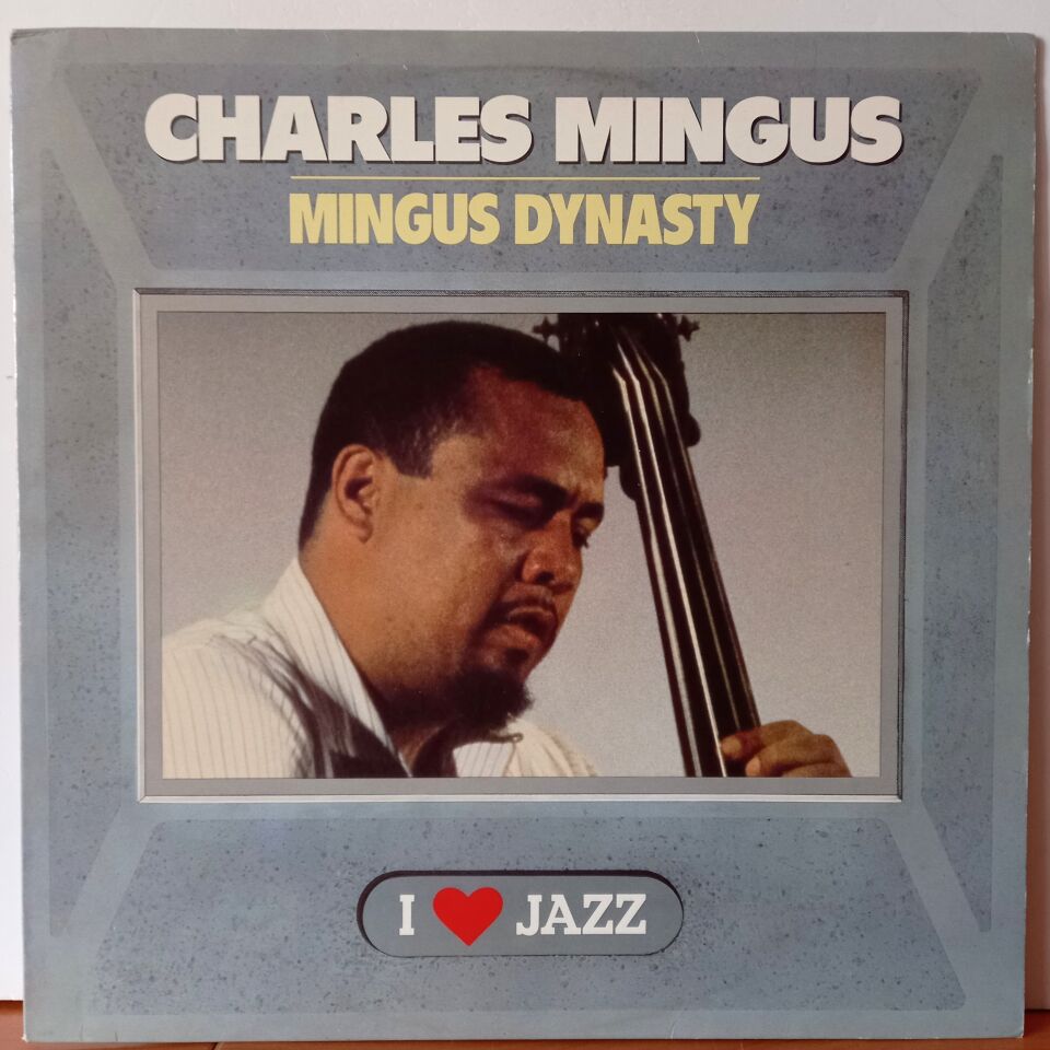 CHARLES MINGUS – MINGUS DYNASTY (1983) - LP 2.EL PLAK
