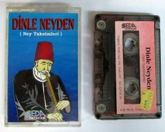 DİNLE NEYDEN - NEY TAKSİMLERİ KASET 2.EL