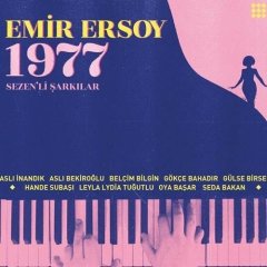 EMİR ERSOY - 1977 / SEZEN'Lİ ŞARKILAR (2021)  - LP SIFIR PLAK
