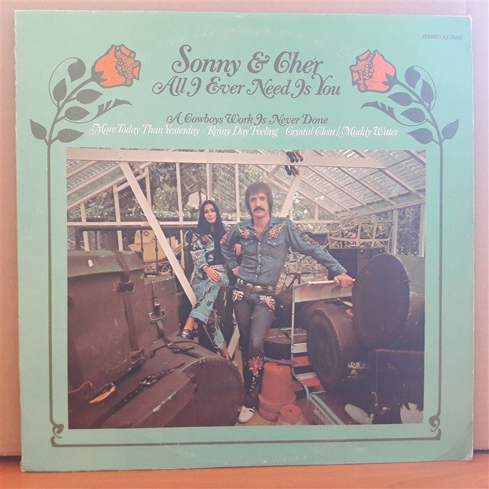 SONNY & CHÉR - ALL I EVER NEED IS YOU (1972) - PLAK 2.EL