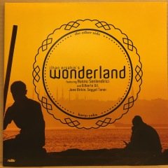 İLHAN ERŞAHİN'S WONDERLAND - THE OTHER SIDE 2.EL PLAK