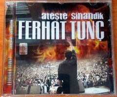 FERHAT TUNÇ - ATEŞTE SINANDIK CD 2.EL