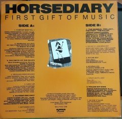 HORSEDIARY - FIRST GIFT OF MUSIC (1988) - PLAK 2.EL