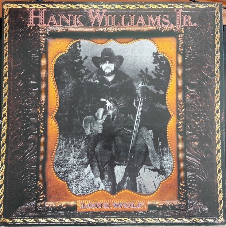 HANK WILLIAMS,JR. - LONE WOLF (1990) - PLAK 2.EL