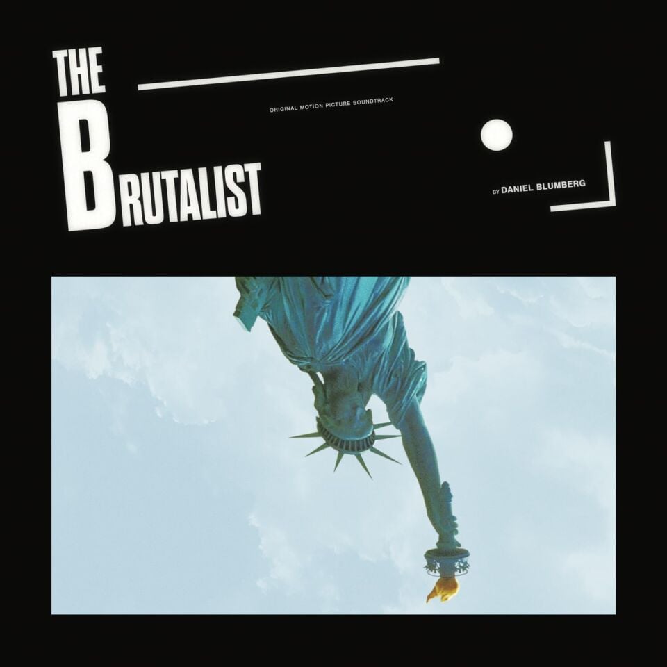 THE BRUTALIST - SOUNDTRACK / MUSIC BY DANIEL BLUMBERG (2024) - 2LP 2025 EDITION SIFIR PLAK